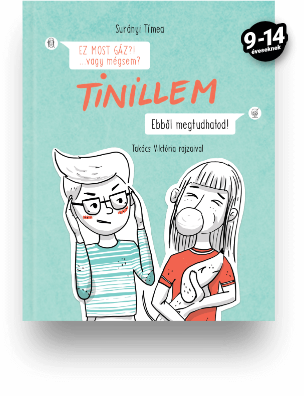Tinillem - illemkönyv gyerekeknek, tiniknek Tinillem - illemkönyv gyerekeknek, tiniknek